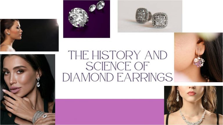 The History and Science of Diamond Earrings